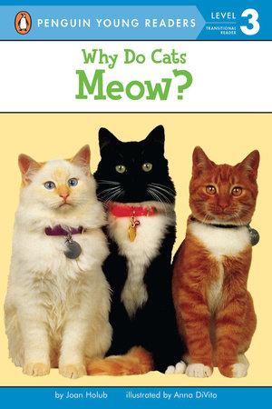 Why Do Cats Meow? by Joan Holub: 9780140567885