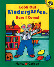 Look Out Kindergarten, Here I Come 
