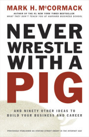 Never Wrestle with a Pig 