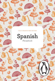 The Penguin Spanish Phrasebook