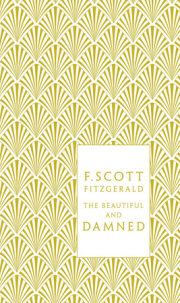 The Beautiful and Damned 