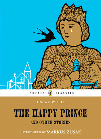 The Happy Prince and Other Stories by Oscar Wilde: 9780141327792 |  PenguinRandomHouse.com: Books