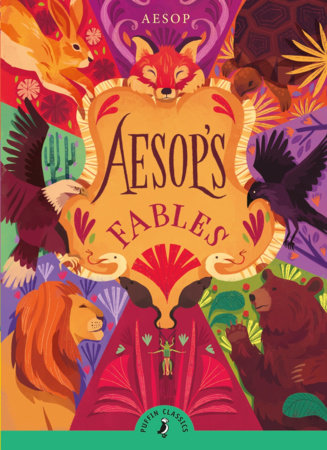 Aesop's Fables by Aesop: 9780141345246 | PenguinRandomHouse.com: Books