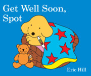 Get Well Soon, Spot 