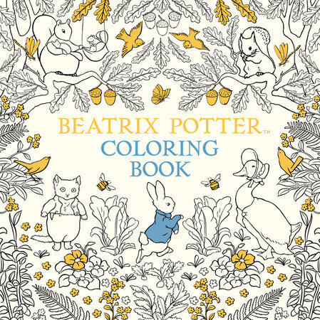 Download The Beatrix Potter Coloring Book By Beatrix Potter 9780141377483 Penguinrandomhouse Com Books