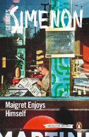 Maigret Enjoys Himself 