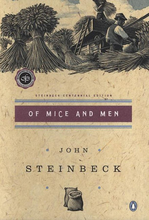 Of Mice and Men by John Steinbeck: 9780142000670 | PenguinRandomHouse.com:  Books