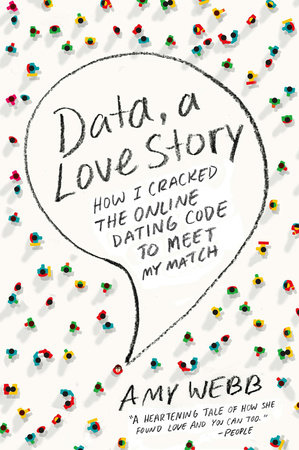 Data A Love Story By Amy Webb 9780142180457 Penguinrandomhouse Com Books