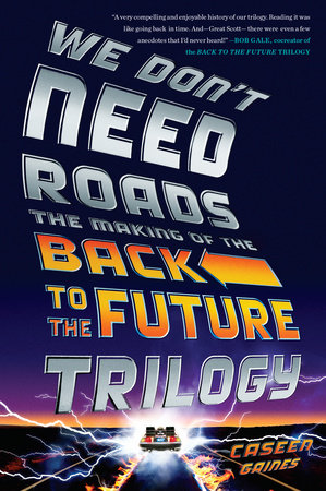 How we made Back to the Future, Movies, back to the future