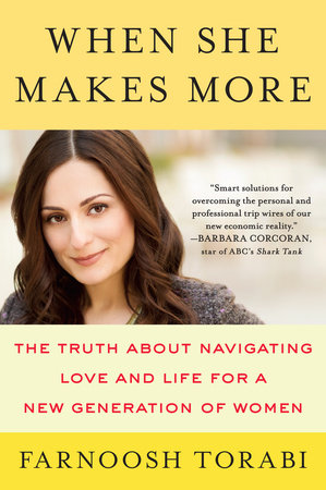 When She Makes More by Farnoosh Torabi: 9780142181928 | PenguinRandomHouse.com: Books