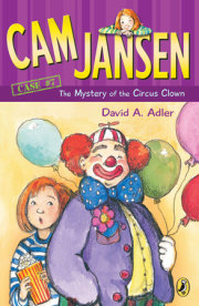 Cam Jansen: the Mystery of the Circus Clown #7 