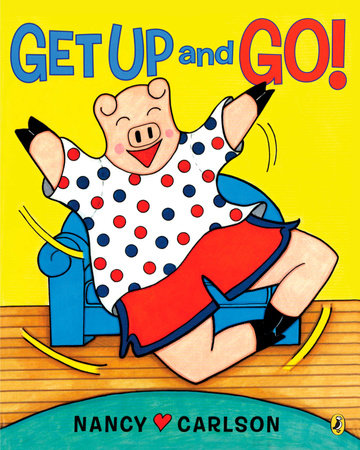 Get Up and Go! by Nancy Carlson: 9780142410646 | :  Books