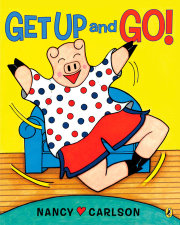 Get Up and Go!  Penguin Random House Elementary Education