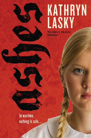 Ashes By Kathryn Lasky 9780142411124 Penguinrandomhouse Com Books