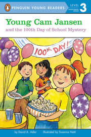 Young Cam Jansen and the 100th Day of School Mystery 