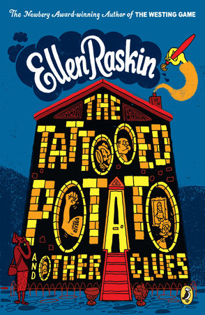 The Tattooed Potato and Other Clues by Ellen Raskin: 9780142416990