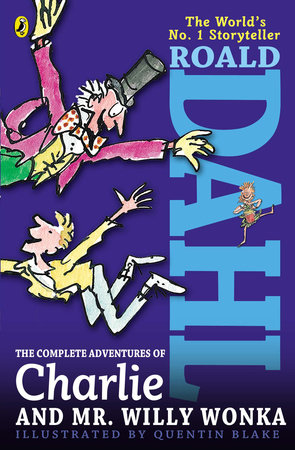 Complete Adventures of Charlie and Willy Wonka: Roald Dahl, Joseph  Schindelman: 9780679879282: : Books