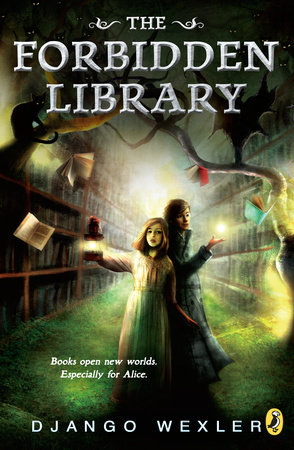 The Forbidden Library by Django Wexler: 9780142426814