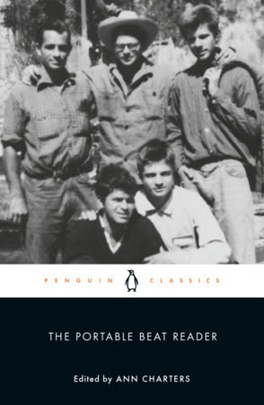 The Portable Beat Reader by Various: 9780142437537 |  PenguinRandomHouse.com: Books