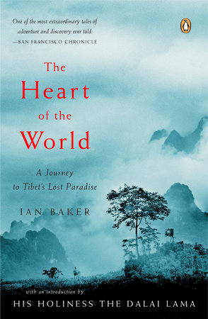 The Heart of the World by Ian Baker: 9780143036029