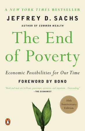 The End Of Poverty By Jeffrey D Sachs Penguinrandomhouse Com Books