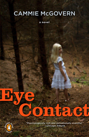 Eye Contact by Cammie McGovern: 9780143038900
