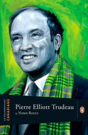 Extraordinary Canadians Pierre Elliott Trudeau 