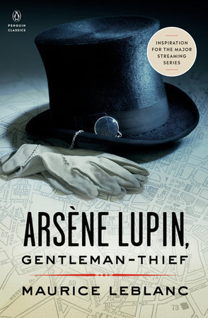 Arsène Lupin, Gentleman-Thief by Maurice Leblanc: 9780143104865