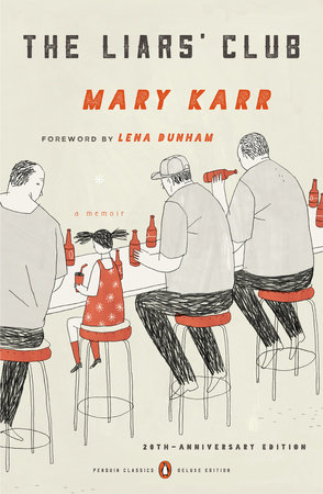 The Liars' Club by Mary Karr