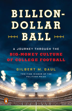 Billion Dollar Ball by Gilbert M. Gaul 9780143108634