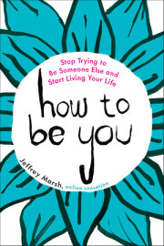 How to Be You 