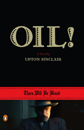 Oil by Upton Sinclair Reading Guide 9780143112266