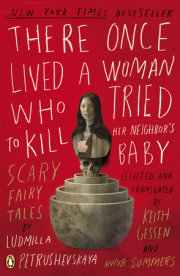 There Once Lived a Woman Who Tried to Kill Her Neighbor's Baby 