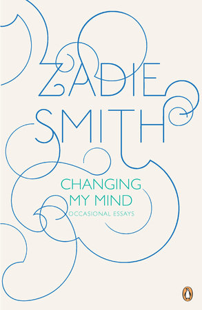 Changing My Mind by Zadie Smith 9780143117957