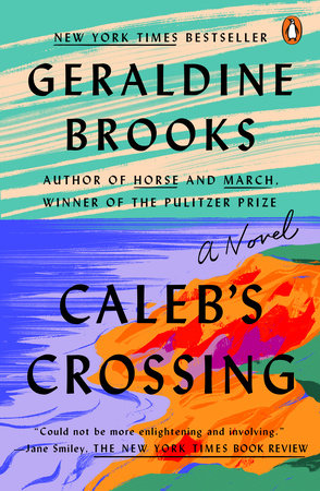 Caleb's Crossing by Geraldine Brooks - Reading Guide: 9780143121077 -  : Books