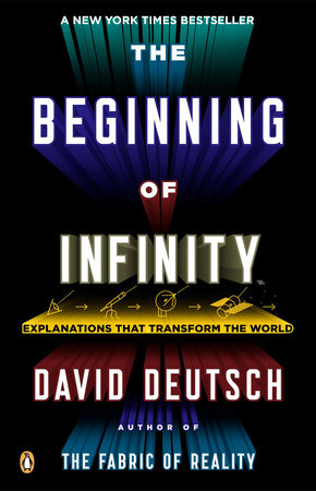 The Beginning of Infinity by David Deutsch: 9780143121350 |  PenguinRandomHouse.com: Books