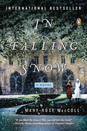In Falling Snow By Mary Rose Maccoll 9780143123927 Penguinrandomhouse Com Books
