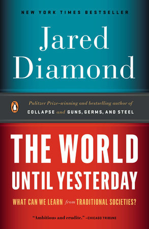  El mundo hasta ayer: ¿Qué podemos aprender de las sociedades  tradicionales? (Spanish Edition): 9788499923192: Diamond, Jared, del Valle  Peñamil, Efrén: Libros