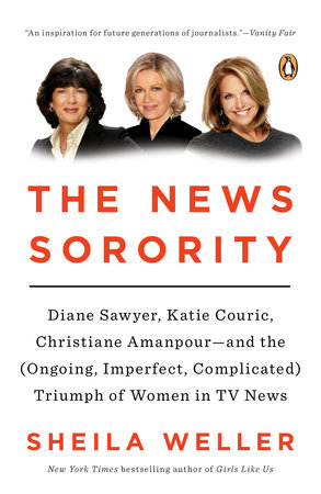 The News Sorority by Sheila Weller