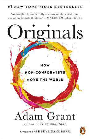 Originals by Adam Grant: 9780143128854 | PenguinRandomHouse.com: Books