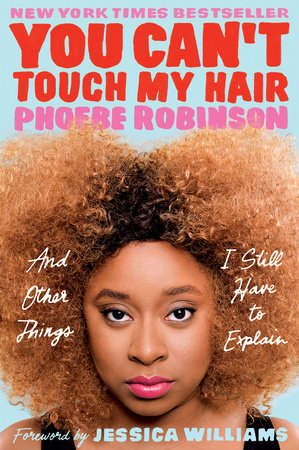 Image result for phoebe robinson you can't touch my hair