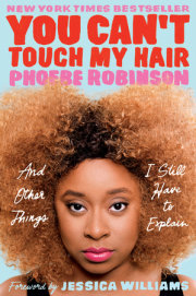 You Can't Touch My Hair 