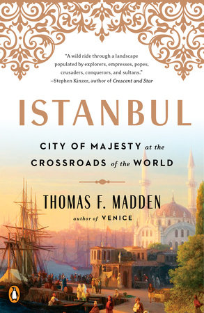 Istanbul by Thomas F. Madden: 9780143129691 | PenguinRandomHouse