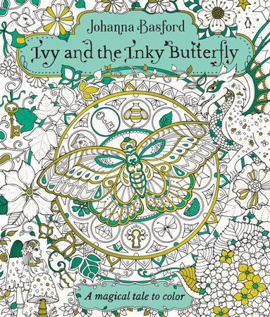 Ivy and the Inky Butterfly by Johanna Basford: 9780143130925