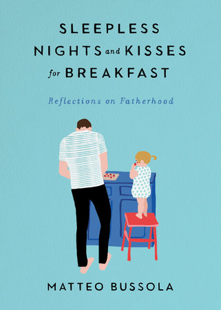 Sleepless Nights and Kisses for Breakfast by Matteo Bussola ...