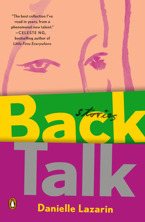 Back Talk by Danielle Lazarin