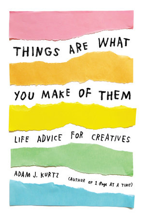 Résultat de recherche d'images pour "things are what you make of them"