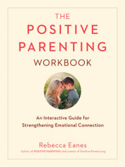 The Positive Parenting Workbook 