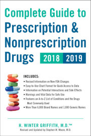 Complete Guide to Prescription & Nonprescription Drugs 2018-2019 