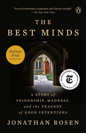 The Best Minds by Jonathan Rosen: 9780143132899 | :  Books